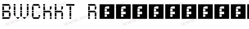 BWCKKT Regular字体转换